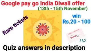 Google pay Diwali event question and answers || 13th - 15th Nov