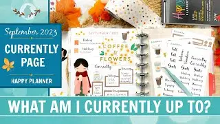 September Currently Page | Plan With Me | Happy Planner | What am I currently up to?