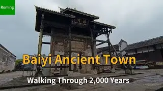 Baiyi Ancient Town | Ancient Roads, Scholars, and Heritage Sites