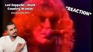 Reacting to Led Zeppelin - Black Country Woman (Live in Seattle 7-17-1977)