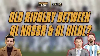Old rivalry between Al Nassr & Al Hilal? | Sports Log | Zalmi TV
