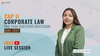 CAP II Corporate Law | June 2022 Questions Discussion | CA Pratikshya Devkota | Hamro Academy