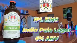 EINS India Pale Lager - Wooly Pig Brewing - Episode 780