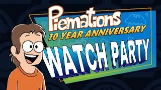 Piemations Watch Party - 10 YEAR ANNIVERSARY