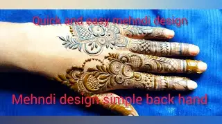 Mehndi design simple back hand| Quick and easy mehndi design| step by step full tutorial #mehndi 