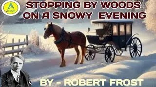 STOPPING BY WOODS ON A SNOWY EVENING BY - ROBERT FROST LEC.- 10 ( GIC LECTURER,TGT, PGT, LT GRADE) 