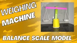 How to make Weighing Machine Very Easy / Balance Scale Working Model / DIY Weight Machine