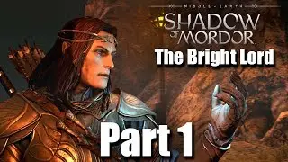 Bright Lord | Part 1 | Shadow of Mordor | 21:9 Ultrawide