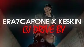 ERA7CAPONE X KESKİN - CJ DRİVE BY (Prod by @NeroxOutfox)