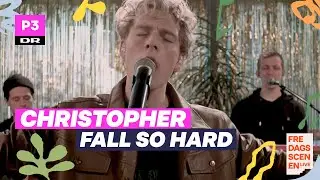 Christopher 'Fall So Hard' (Live)