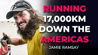 ENDURANCE RUNNER Jamie Ramsay - [Solo 17,000KM RUNNING the AMERICAS]