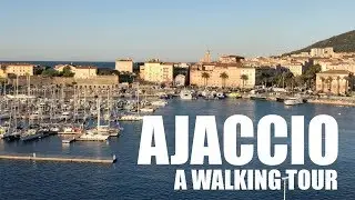 Ajaccio Walking Tour