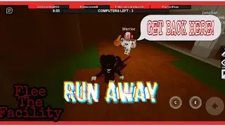 RUN!!!|ROBLOX: FLEE THE FACILITY