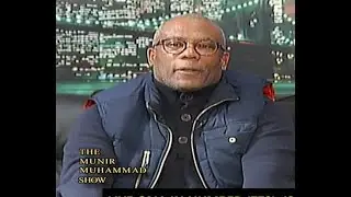 The Munir Muhammad Show (MM3099)