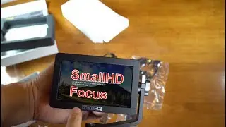 SmallHD Focus Sony Kit Unboxing