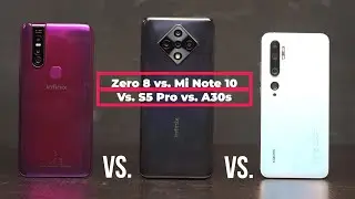 Infinix Zero 8 vs Xiaiomi Mi Note 10 vs S5 Pro vs A30s  Camera Comparison