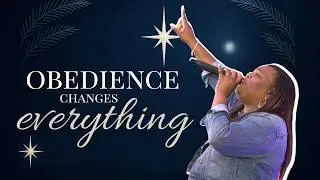 The Outcome of Obedience & Why it Matters | Cherise Georges | Fullness Church
