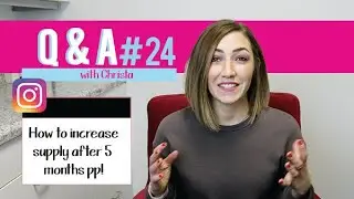 How to increase supply after 5 months pp? | Mommy Knows Best Q and A #24