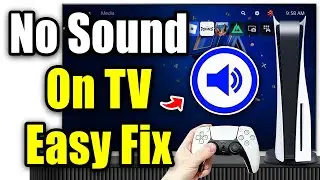How To Fix No Sound Through TV While Using PS5 (2026)