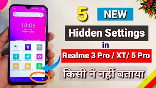 5 New hidden features for all Realme devices | Realme 3 Pro new update