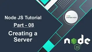 Node JS Tutorial - Creating a Server