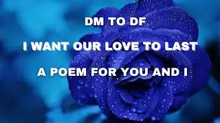 dm to df channelled messages today I want our love to last //a love poem💓💝💞👩&zwj;❤️&zwj;👩❣❤💖💋🌹