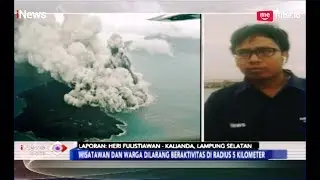 Erupsi dan Gempa Vulkanik Anak Krakatau, Warga Dilarang Mendekat 5 Km - iNews Sore 20/02