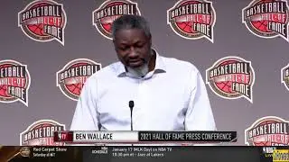 Ben Wallace at 2021 NBA Hall of fame press conference - Dream big !