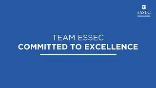Team ESSEC. Committed to excellence