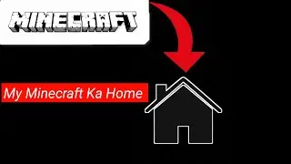Minecraft Me May Home Video Jarur Dekhansa...