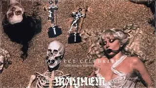Perfect Celebrity (MAYHEM BALL - STUDIO VERSION)