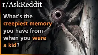 What's the creepiest memory you have from when you were a kid? | Askreddit | Silent hill 2
