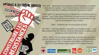 Tables Rondes : M&eacute;dias & Extr&ecirc;me droite : Construire les r&eacute;sistances