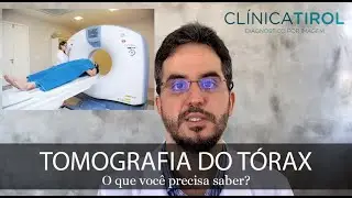 O que você precisa saber sobre Tomografia de Tórax!
