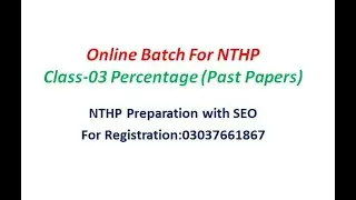 Class-03 Percentage Formulas and  Understanding ||NTHP Online Batch-13 | Mr. Ali Bux Tunio #NTHP_IBA
