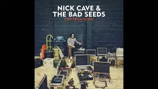 1-Nick Cave & The Bad Seeds-Higgs Boson Blues-Live From KCRW-Spring of 2013,