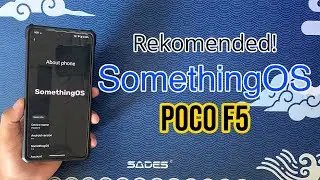PANAS!!! - Review Custom Rom SomethingOs Android 14 CLO/CAFF - Poco F5 Indonesia