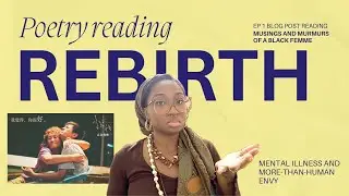 Episode 1 Blog Post Reading: Rebirth