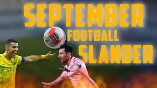 2023 Football Recap Slander: SEPTEMBER