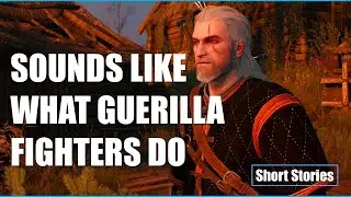 Witcher 3 Short Story #3 - An Eye For An Eye