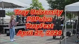Troy University POPulus - TroyFest, April 27, 2024