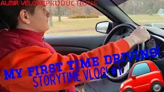 STORYTIME VLOG: Learning How To Drive For The First Time