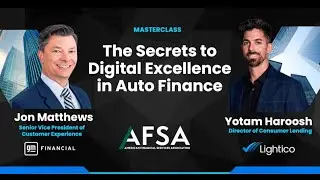 Secrets to Digital Excellence in Auto Finance with Lightico & GM Financial | AFSA