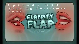 Episode 039 - Ranking Christmas Food