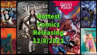 Hottest Comics Releasing 12/8/2021 INCLUDING DEVILS REIGN, LADY MECHANIKA, & BATMAN 89!!