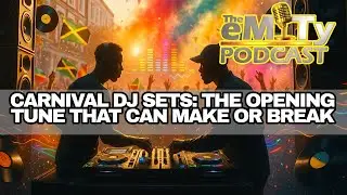 Carnival DJ Sets: The Opening Tune That Can Make or Break
