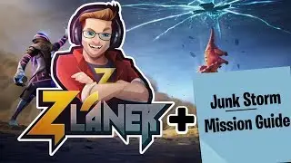 Featuring ZLaner in Junk Storm Missions