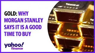 Gold: Morgan Stanley says it is a good time to buy, here's a breakdown of the price moves