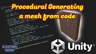Unity3D: Procedural Generate a mesh from code. (C#)