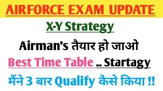Indian Airforce Exam Update | Airforce Strategy | Airforce Time Table| Airforce Best Stratgy